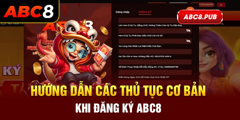 Hướng dẫn các thủ tục cơ bản khi đăng ký ABC8