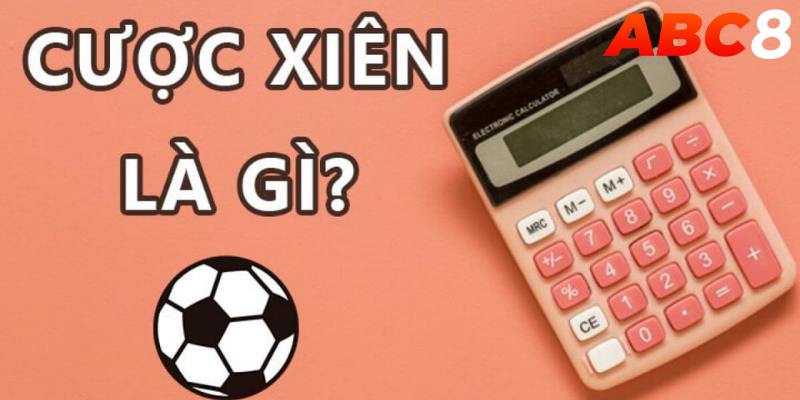 Hướng dẫn các bước đánh cược xiên